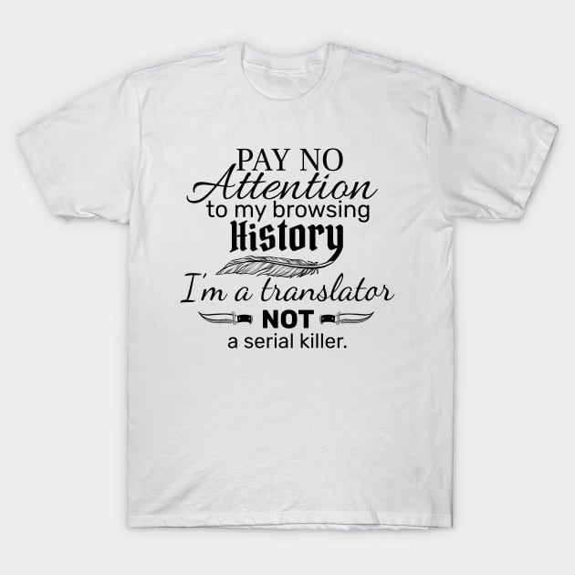 I'm a Translator T-Shirt by Molly11